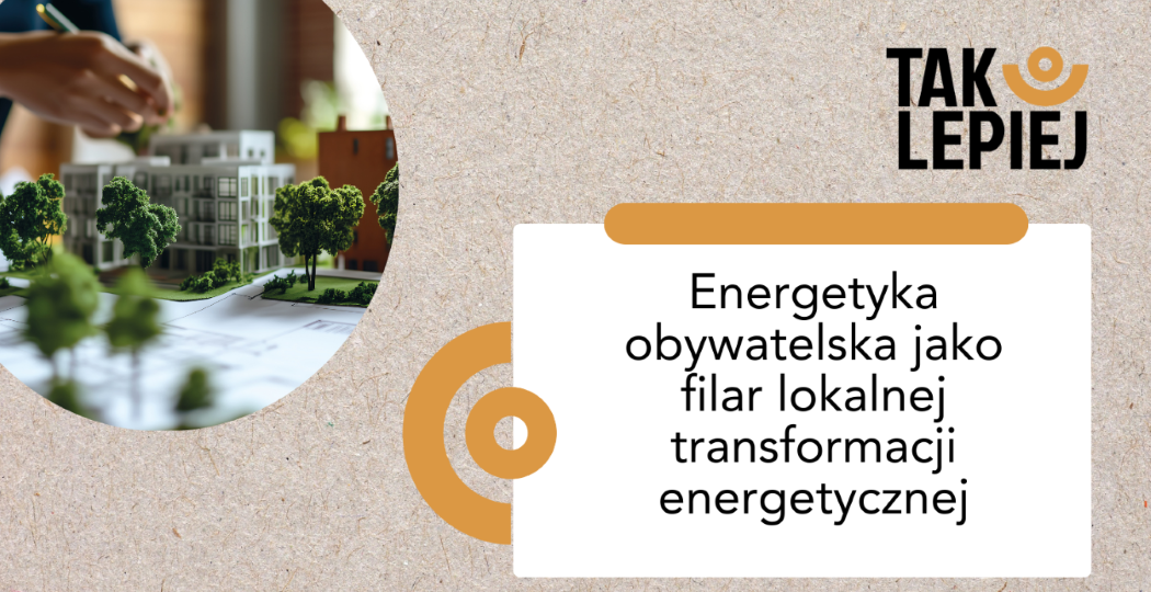 Energetyka obywatelska jako filar lokalnej transformacji energetycznej