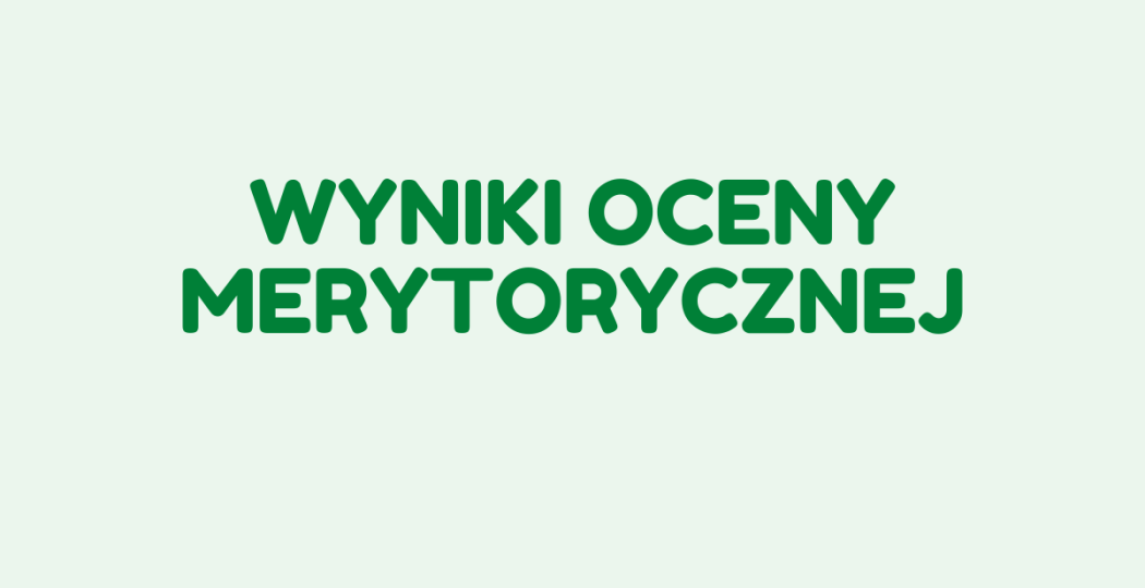 Wyniki oceny merytorycznej - edycja 2026