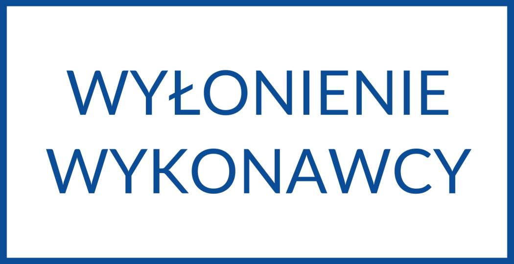 Wyłonienie wykonawcy  - wykonanie gadżetów promocyjnych 